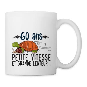 60 ans petite vitesse grande lenteur anniversaire - Mug blanc - blanc - Droite