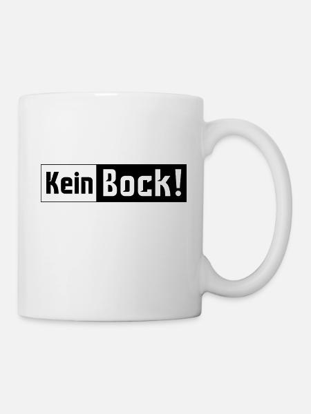 Kein Bock! - Tasse - Weiß