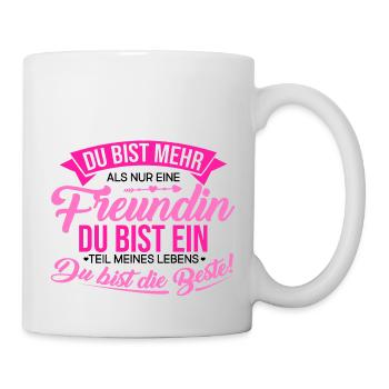 Beste Freundin Welt Wahre Freunschaft Best Friend - Tasse - Weiß - Rechts