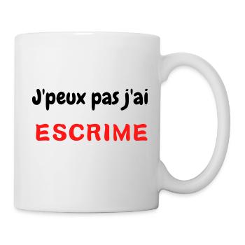 j peux pas j ai escrime - Mug blanc - blanc - Droite