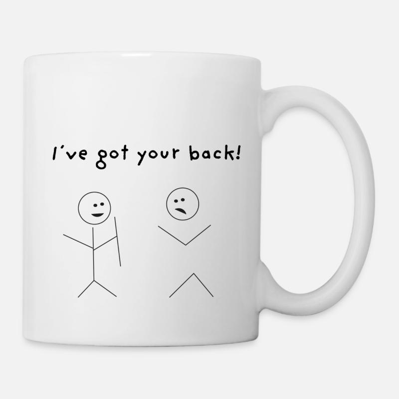 I ve got your back schwarz - Tasse - Weiß