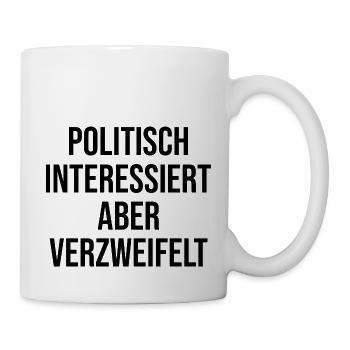 politik politisch interessiert verzweifelt Wahl - Tasse - Weiß - Rechts