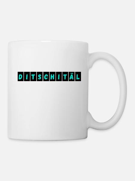 Digital | Ditschitäl | Digitaler Wandel - Tasse - Weiß
