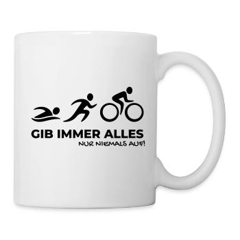 gib immer alles triathlon - Tasse - Weiß - Rechts