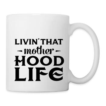 Livin' That Mother Hood Live - Mug - white - Right