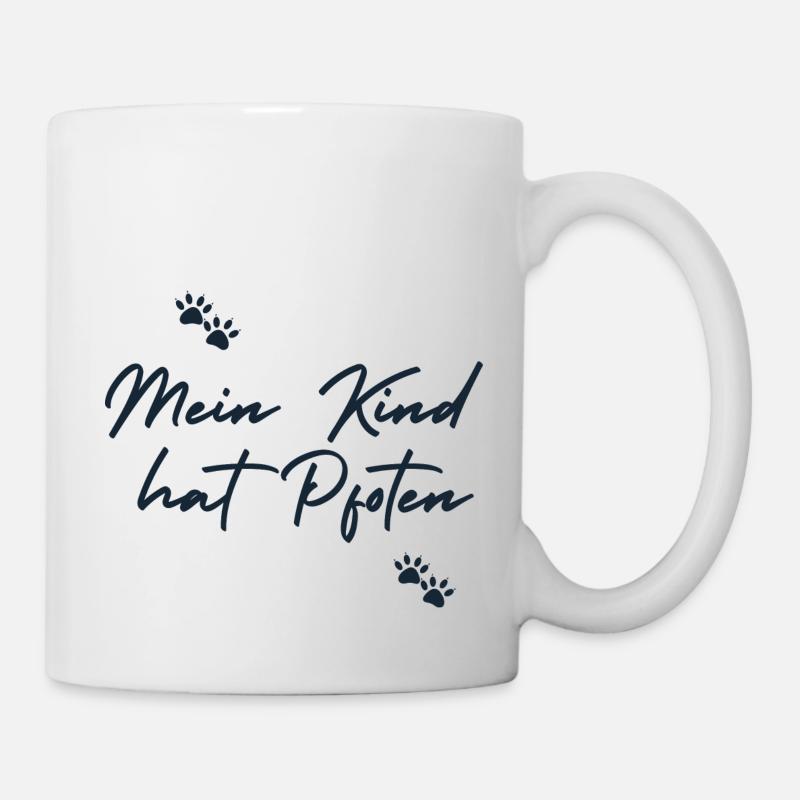Mein Kind hat Pfoten - Tasse - Weiß