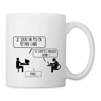 en retard lundi - Mug blanc - blanc - Droite