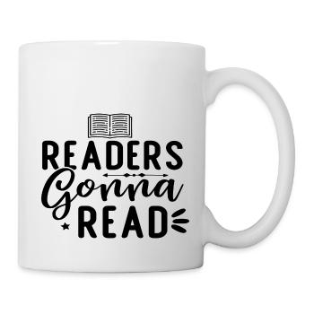 Readers Gonna Read - Tasse - Weiß - Rechts