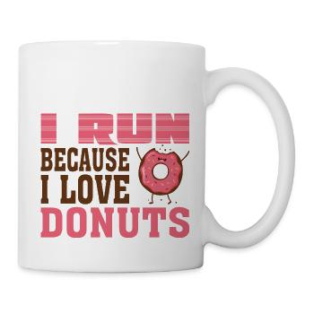 I Run Because I Love Donuts - Tasse - Weiß - Rechts