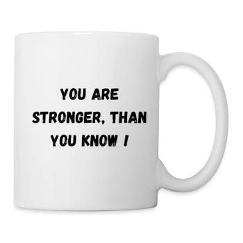 you are stronger than you know! quotation - Mug - white - Right