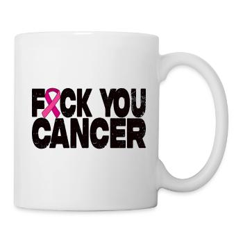 Fuck You Cancer - Rosa Schleife - Tasse - Weiß - Rechts