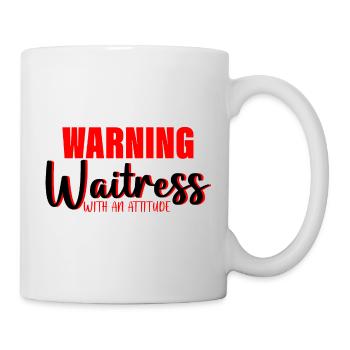 Warning Waitress With An Attitude 3 - Mug - white - Right