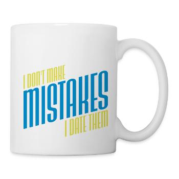 Date Mistakes Zitat Logo - Tasse - Weiß - Rechts