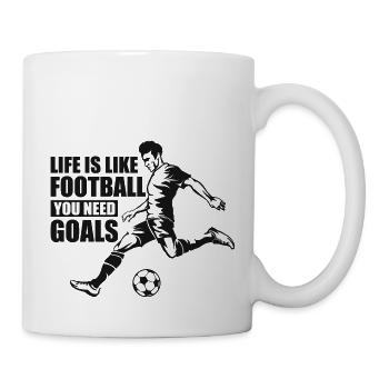 Life is Football you need Goals - Tasse - Weiß - Rechts