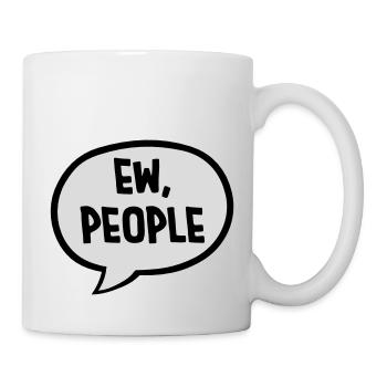 ew people citation drôle - Mug blanc - blanc - Droite