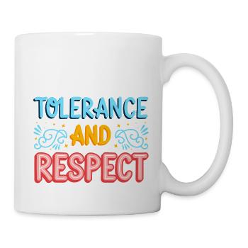 Toleranz und Respekt für originelle Geschenkidee - Tasse - Weiß - Rechts