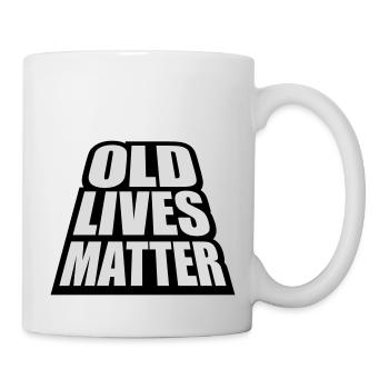 old lives matter quote - Mug - white - Right