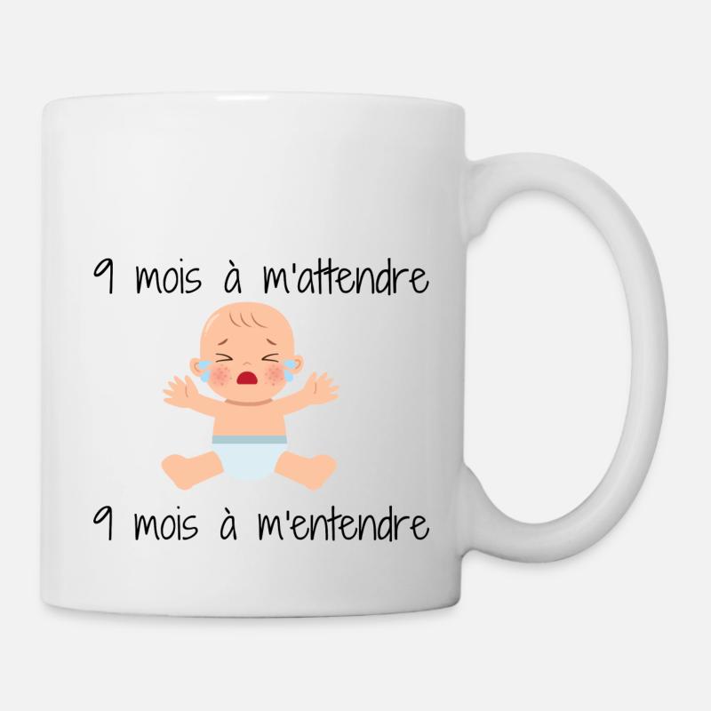 9 mois à m attendre, 9 mois à m'entendre - Mug blanc - blanc