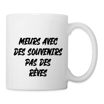 meurs avec des souvenirs - Mug blanc - blanc - Droite