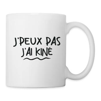 Je peux pas j'ai kiné | J'peux pas j'ai kiné - Mug blanc - blanc - Droite