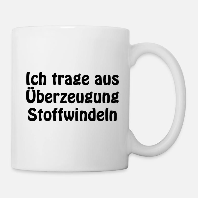 Ich trage aus Überzeugung Stoffwindeln - Tasse - Weiß