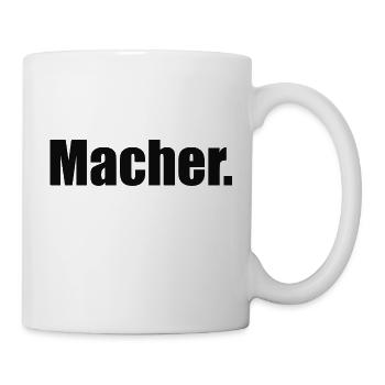 Macher ``Spaß´´ Herren-Design - Tasse - Weiß - Rechts