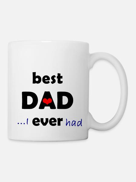 Best Dad Ever Tasse, DAS Geschenk für jeden Vater - Tasse - Weiß