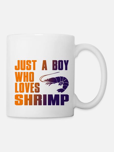 Juste un garçon qui aime les crevettes - Mug blanc - blanc