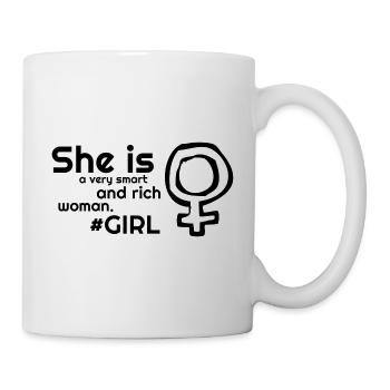 She is a very smart and rich woman - Mother Day - Tasse - Weiß - Rechts