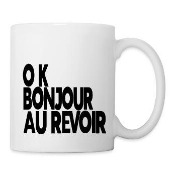 ok bonjour au revoir - Mug blanc - blanc - Droite