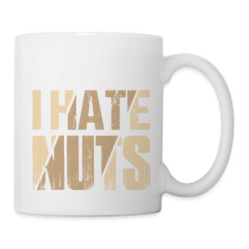 I Hate Nuts Awareness Nut Allergic - Tasse - Weiß - Rechts