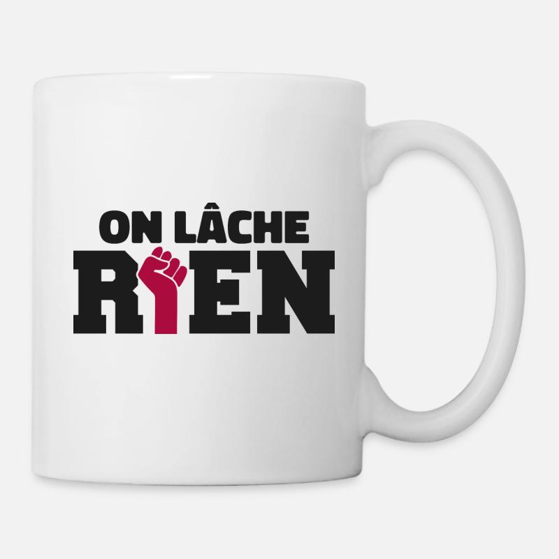 On Lâche Rien - Mug blanc - blanc
