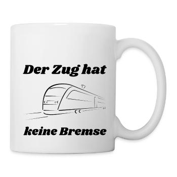 Der Zug hat keine Bremse! Party, Mallorca, JGA! - Tasse - Weiß - Rechts
