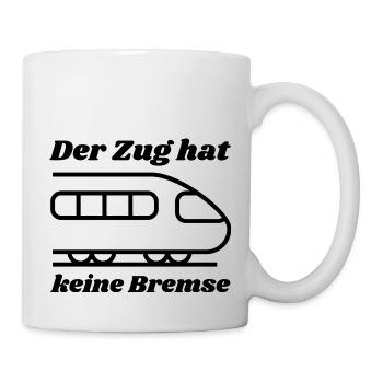 Der Zug hat keine Bremse! Party, Mallorca, JGA! - Tasse - Weiß - Rechts