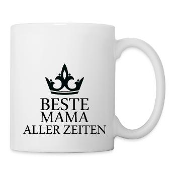 Mutter Spruch Geschenk Mama Muttertag - Tasse - Weiß - Rechts
