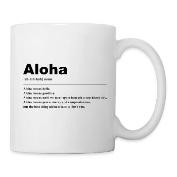 Aloha Citation Graphique - Mug blanc - blanc - Droite