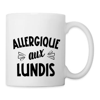 allergique aux lundis - Mug blanc - blanc - Droite