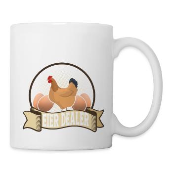 Eier Dealer Bauernhof Hennen Hühner Huhn - Tasse - Weiß - Rechts