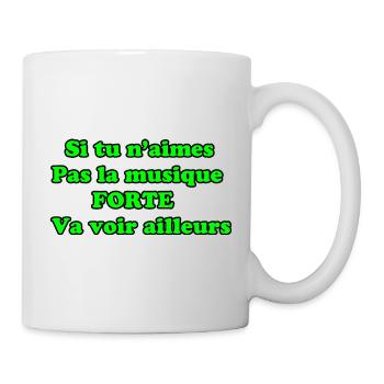 Citation musique forte ou rien vert - Mug blanc - blanc - Droite