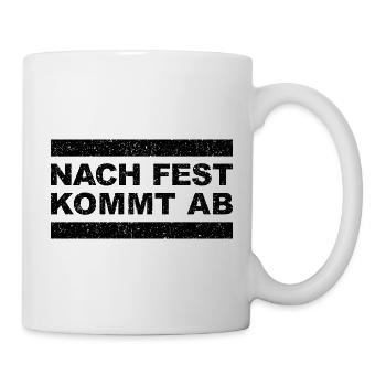 Nach Fest kommt ab! Lustiges Autoliebhaber Design - Tasse - Weiß - Rechts