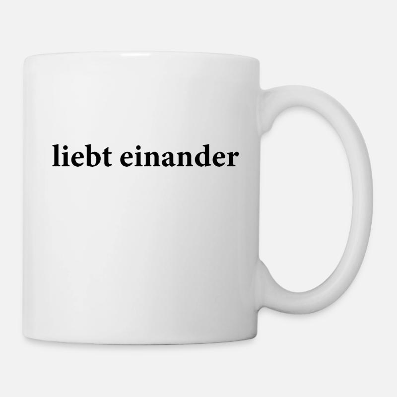 liebt einander - Tasse - Weiß