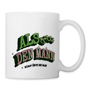 womancontest mädchen ansage frauenrechte - Tasse - Weiß - Rechts