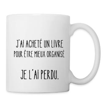 mieux organisé - Mug blanc - blanc - Droite
