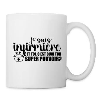Ich bin Krankenschwester, was ist deine Superkraft? - Tasse - Weiß - Rechts