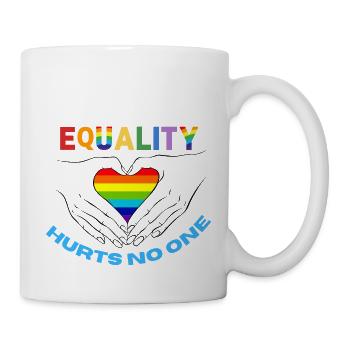 Gleichberechtigung schadet niemandem LGBT-Gleichberechtigung Gay Pride - Tasse - Weiß - Rechts