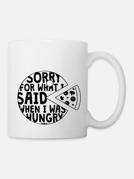 sorry for what I said when I was hungry - Tasse - Weiß
