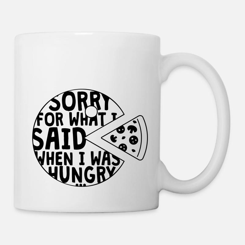 sorry for what I said when I was hungry - Tasse - Weiß