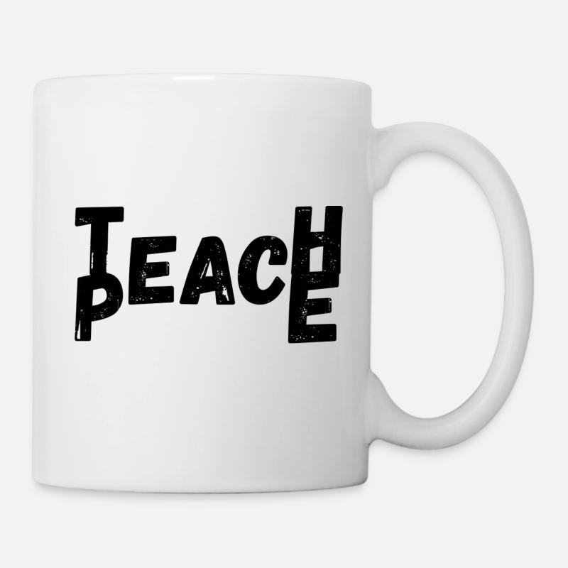 Teach Peace - Tasse - Weiß