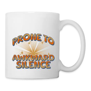 prone to awkward silence - Mug - white - Right