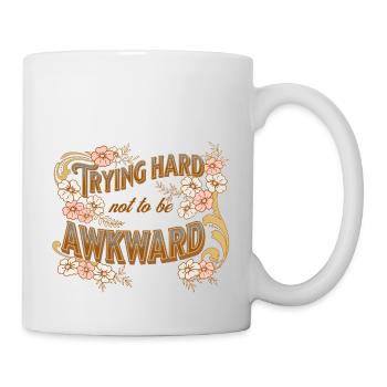 trying hard not to be awkward - Mug - white - Right